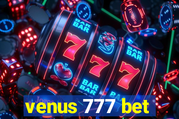 venus 777 bet